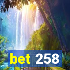 bet 258